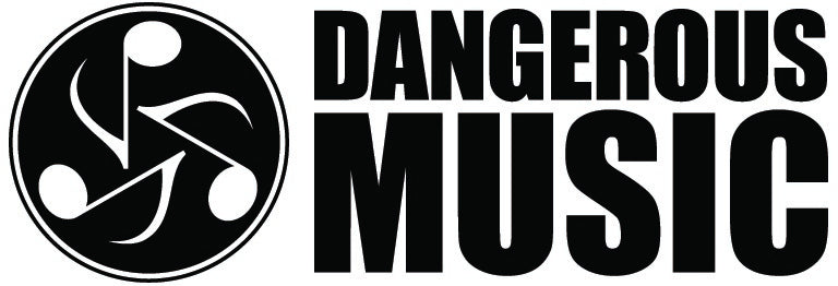 Dangerous Music